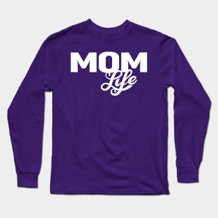 Mom Life (White) Long Sleeve T-Shirt